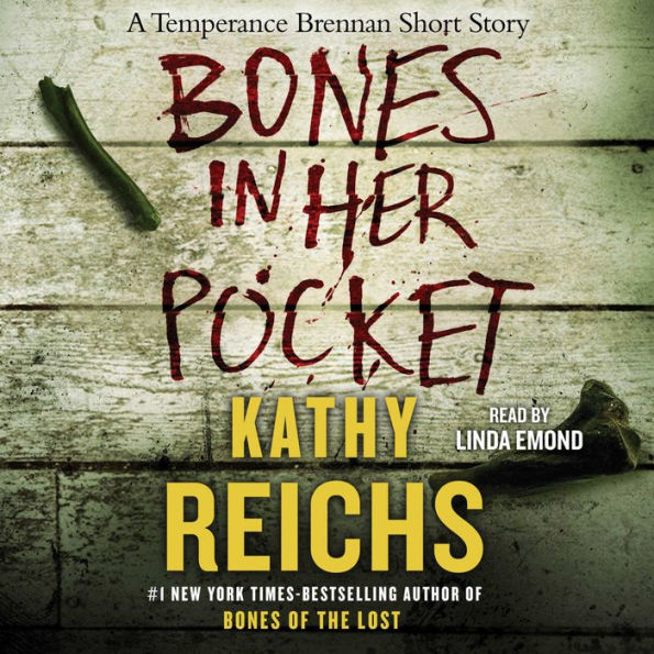 Bones in Her Pocket (Temperance Brennan Short Story)