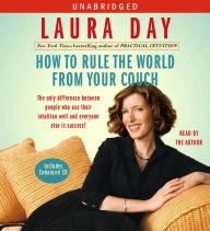 How to Rule the World from Your Couch (Abridged)