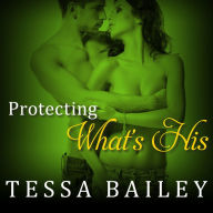 Protecting What's His (Line of Duty Series #1)