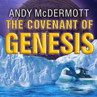 The Covenant of Genesis: A Novel