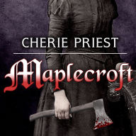 Maplecroft: The Borden Dispatches