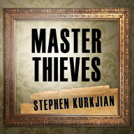 Master Thieves: The Boston Gangsters Who Pulled Off the World's Greatest Art Heist