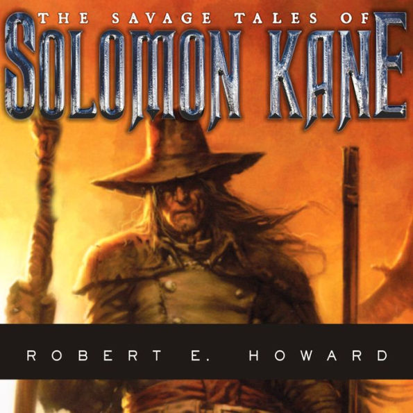 The Savage Tales of Solomon Kane