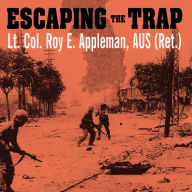 Escaping the Trap: The US Army X Corps in Northeast Korea, 1950