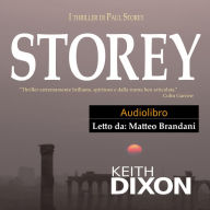 Storey: ¿Thriller Estremamente Brillante, Spiritoso E Dalla Trama Ben Articolata.¿ Colin Garrow