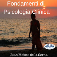 Fondamenti Di Psicologia Clinica