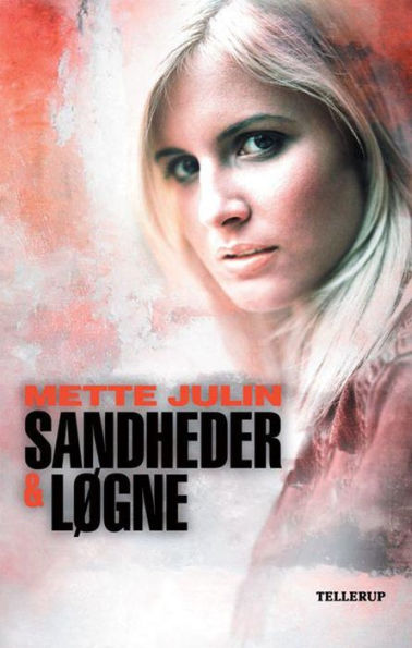 Sandheder & lÃ¸gne