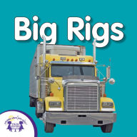 My First Playlist: Big Rigs