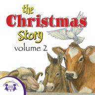 The Christmas Story, Volume 2