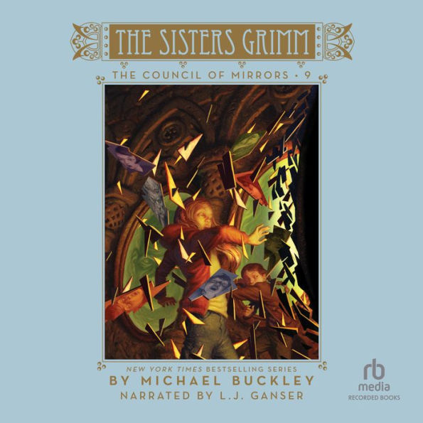 The Council of Mirrors (Sisters Grimm Series #9)