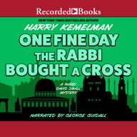 One Fine Day the Rabbi Bought a Cross