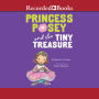 Princess Posey and the Tiny Treasure