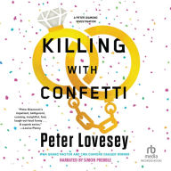 Killing With Confetti: A Peter Diamond Investigation