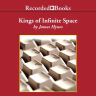 Kings of Infinite Space: A Novel