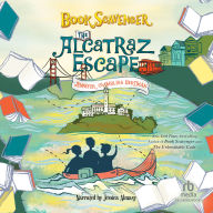 The Alcatraz Escape: Book Scavenger, Book 3