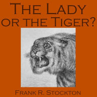 The Lady or the Tiger?