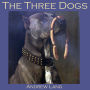 The Three Dogs