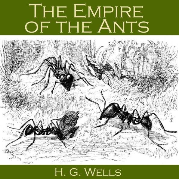 The Empire of the Ants