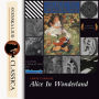 Alice's Adventures in Wonderland (unabridged)