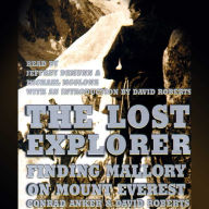 The Lost Explorer: Finding Mallory on Mount Everest (Abridged)