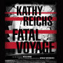 Fatal Voyage (Temperance Brennan Series #4)