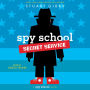 Spy School Secret Service (Spy School Series #5)