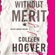 Without Merit : A Novel