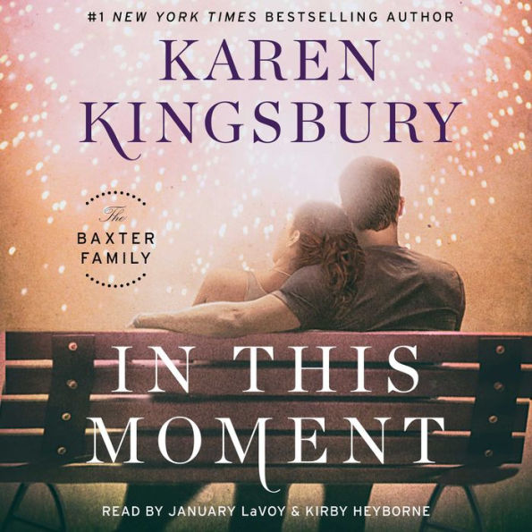 In This Moment (Baxter Family Series)