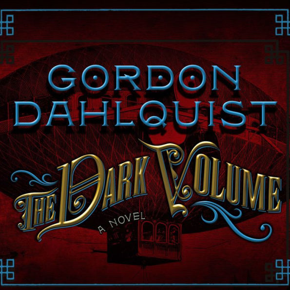 The Dark Volume: A Novel