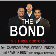 The Bond: Three Young Men Learn to Forgive and Reconnect with Their Fathers