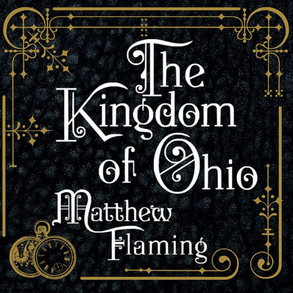 The Kingdom of Ohio: A Novel