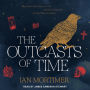 The Outcasts of Time