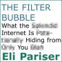 The Filter Bubble: What the Internet Is Hiding from You