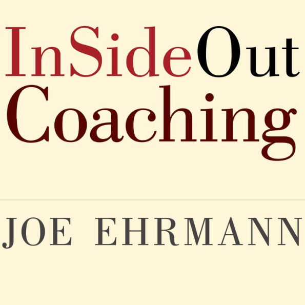 InSideOut Coaching: How Sports Can Transform Lives