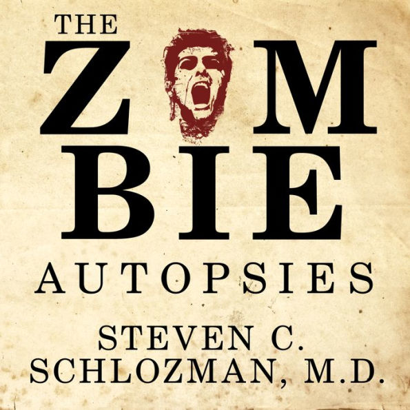The Zombie Autopsies: Secret Notebooks from the Apocalypse