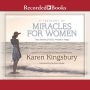 A Treasury of Miracles for Women: True Stories of God's Presence Today