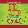 Bitch Factor