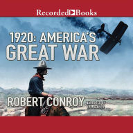 1920: America's Great War