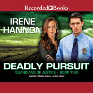 Deadly Pursuit: Guardians of Justice, Book 2