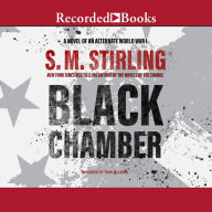 Black Chamber: An Alternate History of World War I Novel