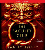 The Faculty Club: A Thriller