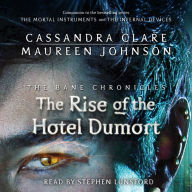 The Rise of the Hotel Dumort