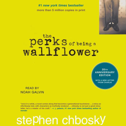 Title: The Perks of Being a Wallflower, Author: Stephen Chbosky, Noah Galvin