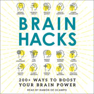 Brain Hacks : 200+ Ways to Boost Your Brain Power