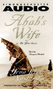 Ahab's Wife (Abridged)