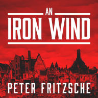 An Iron Wind: Europe Under Hitler