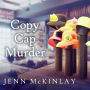 Copy Cap Murder (Hat Shop Mystery #4)