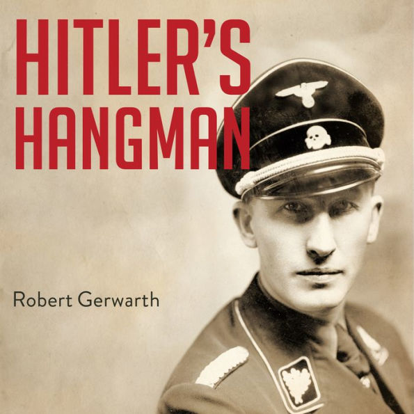 Hitler's Hangman: The Life of Heydrich