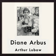 Diane Arbus: Portrait of a Photographer