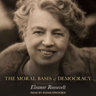 The Moral Basis of Democracy